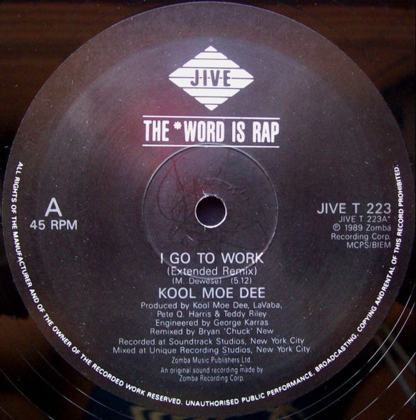 Kool Moe Dee - I Go To Work | Jive (JIVE T 223) - 4 Kool Moe Dee - I Go To Work | Jive (JIVE T 223) - 4