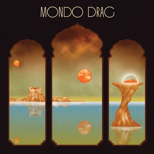 Mondo Drag - Mondo Drag | RidingEasy Records (EZRDR-054)
