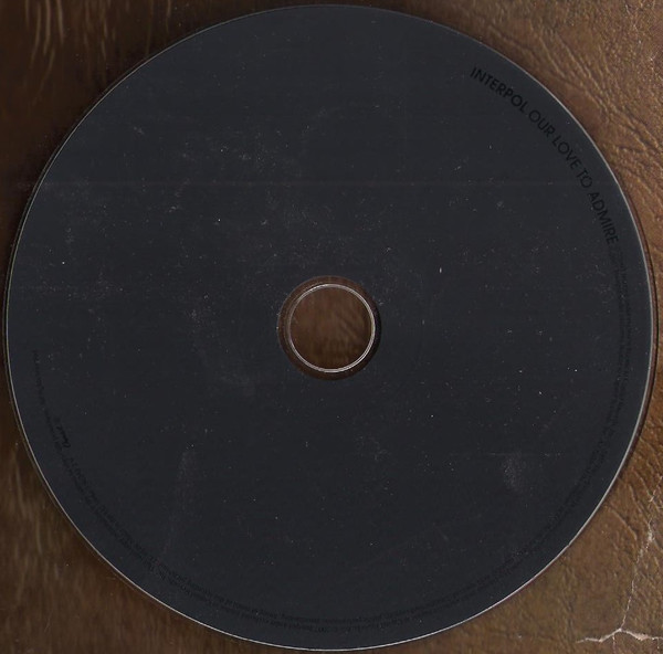 Interpol - Our Love To Admire | Capitol Records (0946 3 96248 2 9) - 4