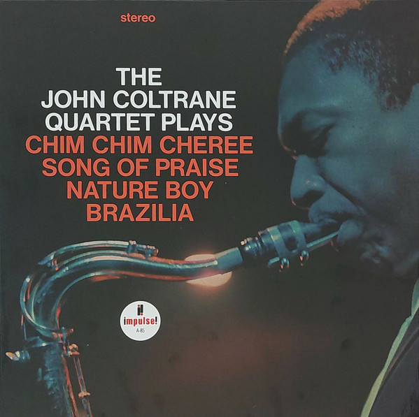 The John Coltrane Quartet - The John Coltrane Quartet Plays | Impulse! (602475813019) - main The John Coltrane Quartet - The John Coltrane Quartet Plays | Impulse! (602475813019) - main