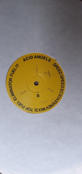 Acid Angels - Speed Speed Ecstasy | Product Inc. (FUEL 1T) - 4