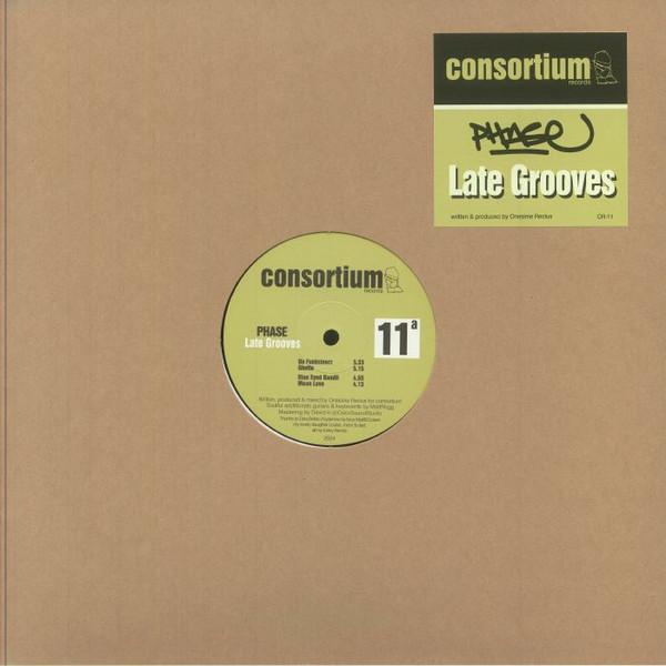 Phase - Late Grooves | Consortium Records (CR11)