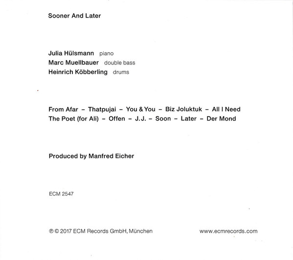 Julia Hülsmann Trio - Sooner And Later | ECM Records (ECM 2547) - 2 Julia Hülsmann Trio - Sooner And Later | ECM Records (ECM 2547) - 2
