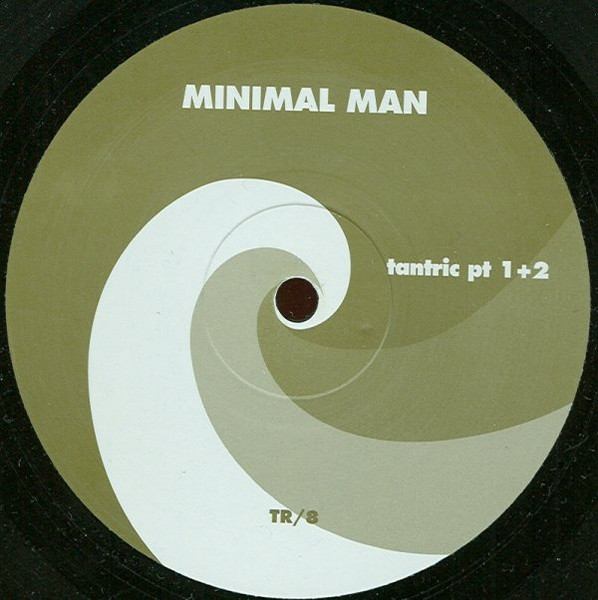 Minimal Man - Tantric / Six Of One | Trelik (TR/8) - main Minimal Man - Tantric / Six Of One | Trelik (TR/8) - main