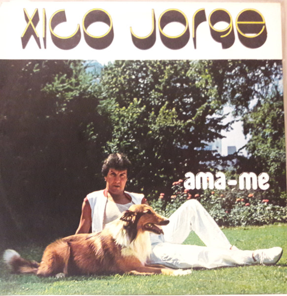 Chico Jorge - Ama-Me | Movieplay Portuguesa (10138 AK) - main