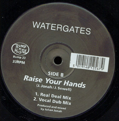 Watergates - Raise Your Hands | Bump 'N' Hustle (BUMP 23) - 2 Watergates - Raise Your Hands | Bump 'N' Hustle (BUMP 23) - 2
