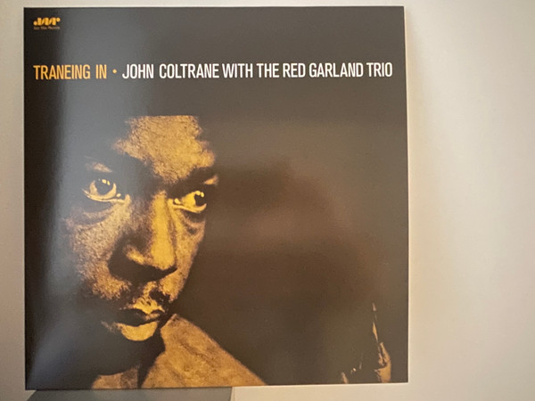 John Coltrane With The Red Garland Trio - Traneing In | Jazz Wax Records (JWR 4611)