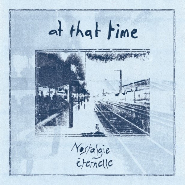 Nostalgie Eternelle - At That Time | Infinite Expanse (IE14)