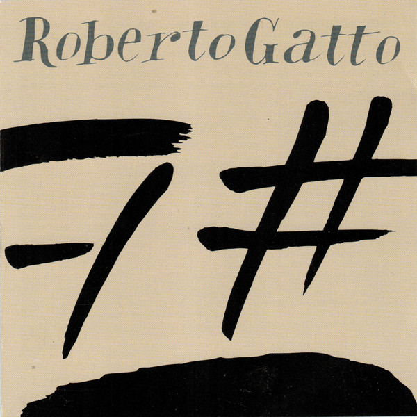 Roberto Gatto - 7# | Rca Victor (7432151096-2)