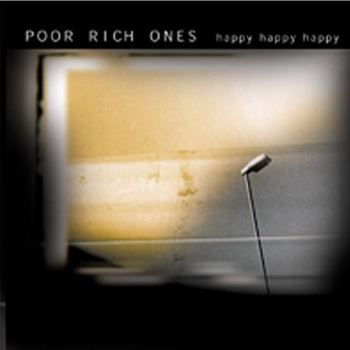 Poor Rich Ones - Happy Happy Happy | Rec90 (RID 038) - main