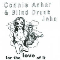 Connie Acher & Blind Drunk John - For The Love Of It | Flipped Out Records (FOR11) - main