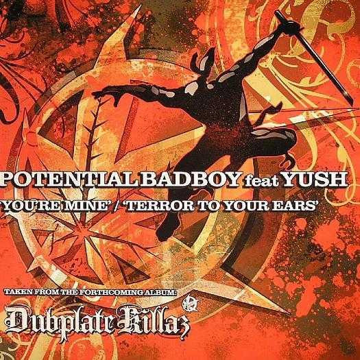 Potential Bad Boy feat Yush - You're Mine / Terror To Your Ears | Ganja Records (RPGLP001S2) - main Potential Bad Boy feat Yush - You're Mine / Terror To Your Ears | Ganja Records (RPGLP001S2) - main