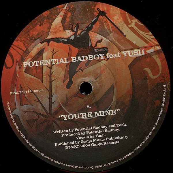 Potential Bad Boy feat Yush - You're Mine / Terror To Your Ears | Ganja Records (RPGLP001S2) - 2 Potential Bad Boy feat Yush - You're Mine / Terror To Your Ears | Ganja Records (RPGLP001S2) - 2
