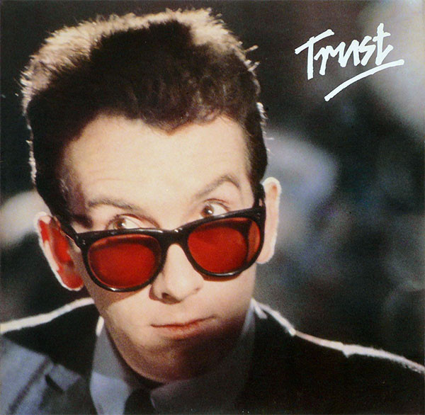 Elvis Costello & The Attractions - Trust | F-Beat (203 315) - main Elvis Costello & The Attractions - Trust | F-Beat (203 315) - main