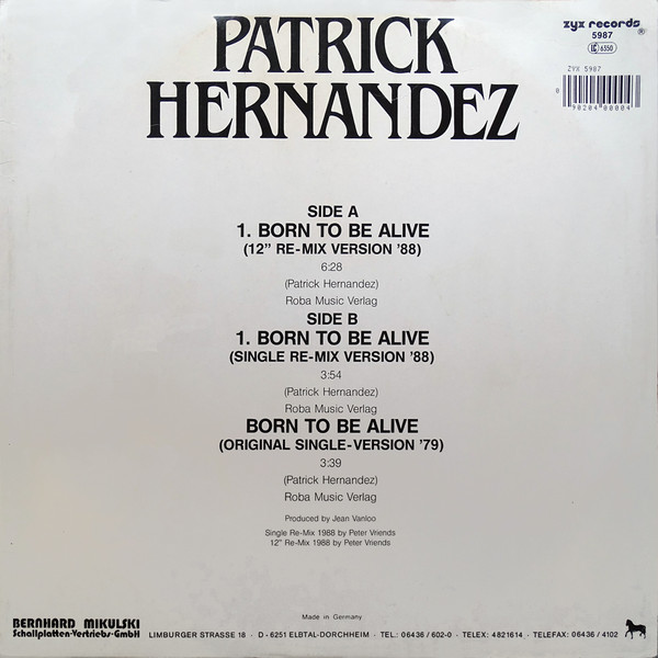 Patrick Hernandez - Born To Be Alive (Remix '88) | ZYX Records (ZYX 5987) - 2