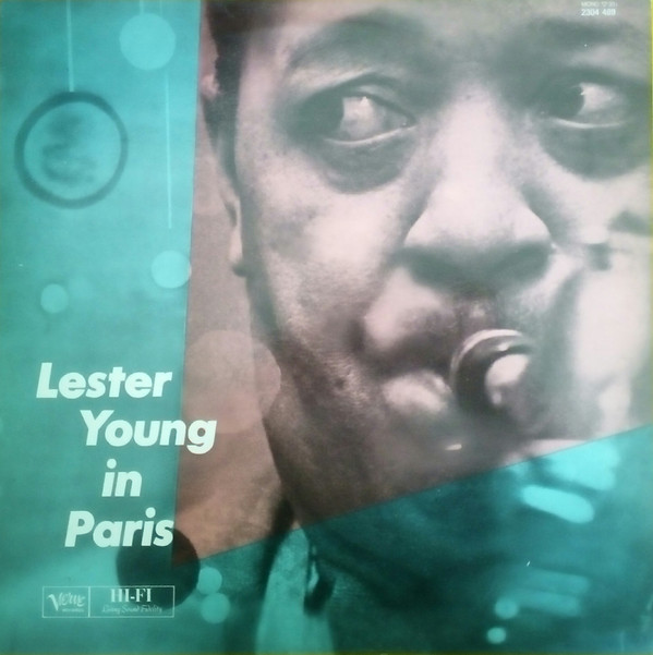 Lester Young - Lester Young In Paris | Verve Records (2304 489) - main