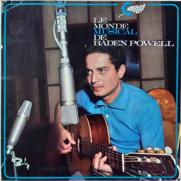Baden Powell - Le Monde Musical De Baden Powell | Barclay (80 235) - main
