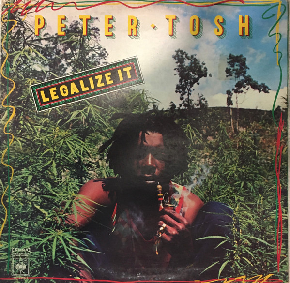 Peter Tosh - Legalize It | CBS (SBP 234873) - main Peter Tosh - Legalize It | CBS (SBP 234873) - main