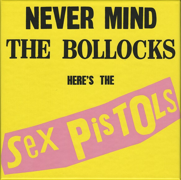 Sex Pistols - Never Mind The Bollocks Here's The Sex Pistols | UMC (SexPisRedux) - main