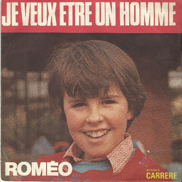 Romeo - Je Veux Etre Un Homme | Disques Carrere (49.067) - main