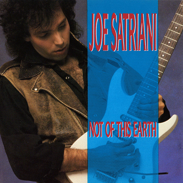 Joe Satriani - Not Of This Earth | Relativity (88561-8110-2) - main