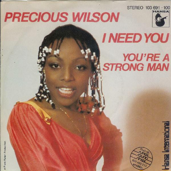 Precious Wilson - I Need You | Hansa International (103 691-100)