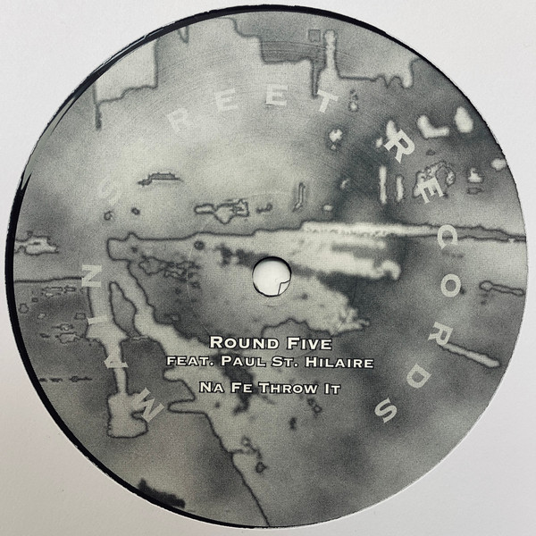 Round Five Feat. Paul St. Hilaire - Na Fe Throw It | Main Street Records (MSR-10) - main Round Five Feat. Paul St. Hilaire - Na Fe Throw It | Main Street Records (MSR-10) - main