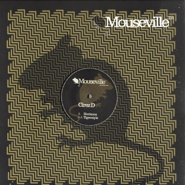 Cirez D - Horizons / Tigerstyle | Mouseville (MOUSE 006) - main