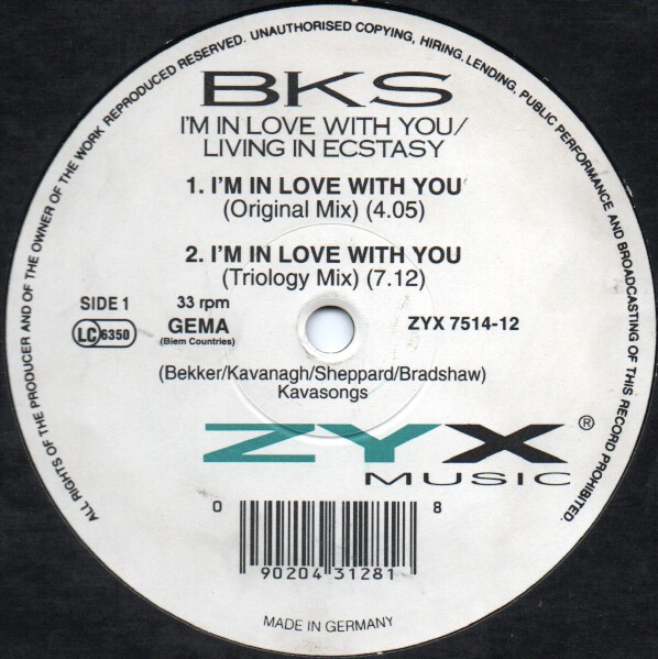 BKS - I'm In Love With You / Living In Ecstasy | ZYX Music (ZYX 7514-12) - main