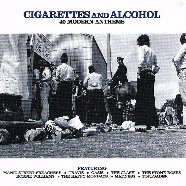 Various - Cigarettes And Alcohol- 40 Modern Anthems | Sony Music TV (SONYTV87CD) - main