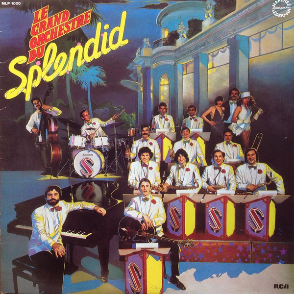 Le Grand Orchestre Du Splendid - Le Grand Orchestre Du Splendid | RCA (MLP 1020)