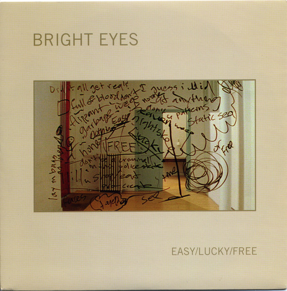 Bright Eyes - Easy/Lucky/Free | Saddle Creek Europe (SCE84V)