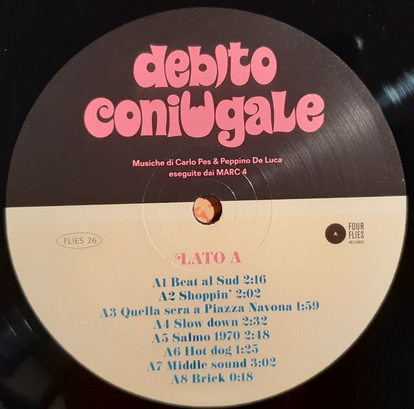 Carlo Pes , Peppino De Luca , I Marc 4 - Debito Coniugale | Four Flies Records (FLIES 26) - 3