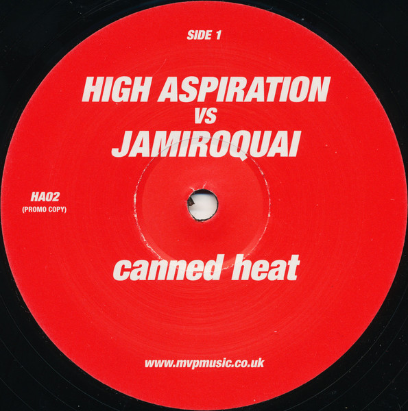 High Aspirations Vs Jamiroquai , High Aspirations Vs Tracy Chapman - Canned Heat / Finally Know What It Means To Be Living (Fast Car) | Most Valuable Productions (HA02) - main High Aspirations Vs Jamiroquai , High Aspirations Vs Tracy Chapman - Canned Heat / Finally Know What It Means To Be Living (Fast Car) | Most Valuable Productions (HA02) - main