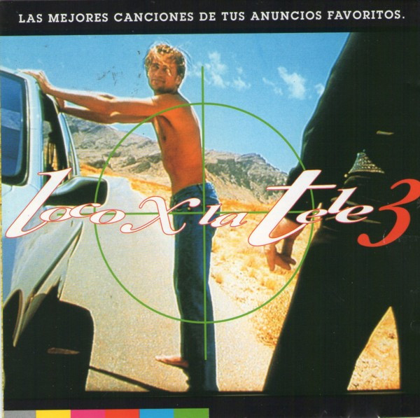 Various - Loco X La Tele 3 | RCA (74321 20951 1)