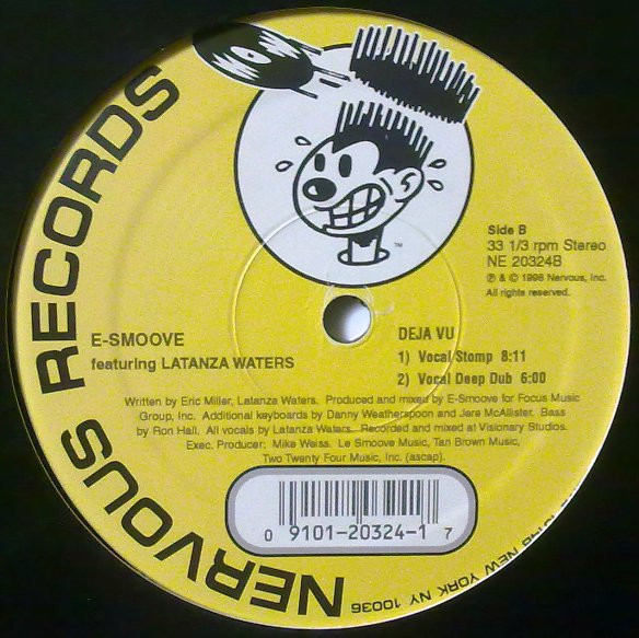 E-Smoove Featuring Latanza Waters - Deja Vu | Nervous Records (NE 20324) - 2
