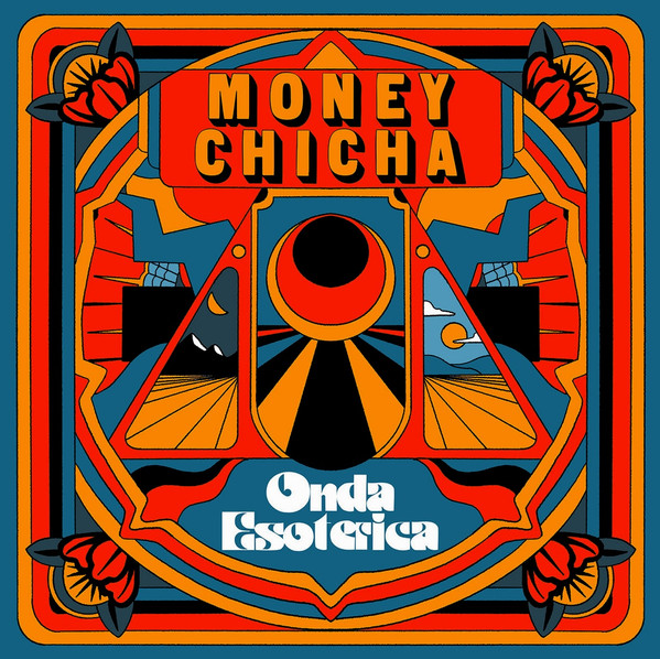 Money Chicha - Onda Esoterica | Vampi Soul (VAMPI 336LP) Money Chicha - Onda Esoterica | Vampi Soul (VAMPI 336LP)