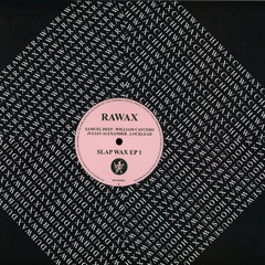 Various - Slap Wax 1 | Rawax (RWXSFK01) - main
