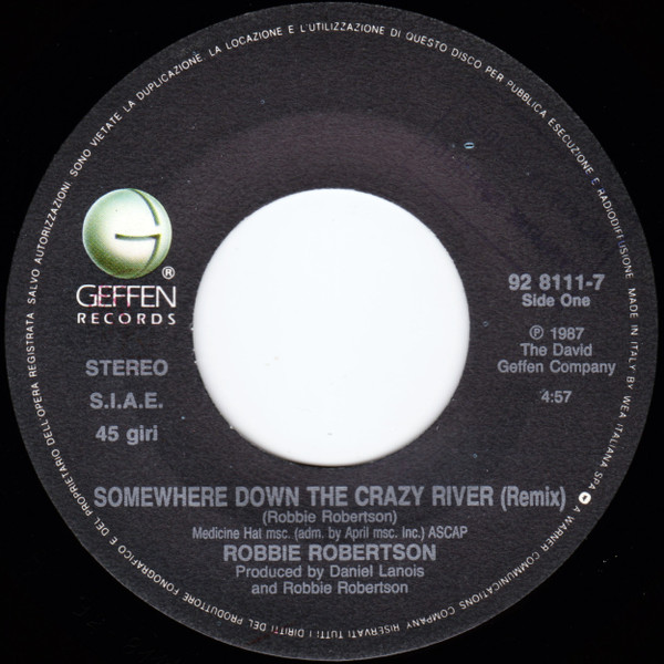 Robbie Robertson - Somewhere Down The Crazy River | Geffen Records (92 8111-7) - 3