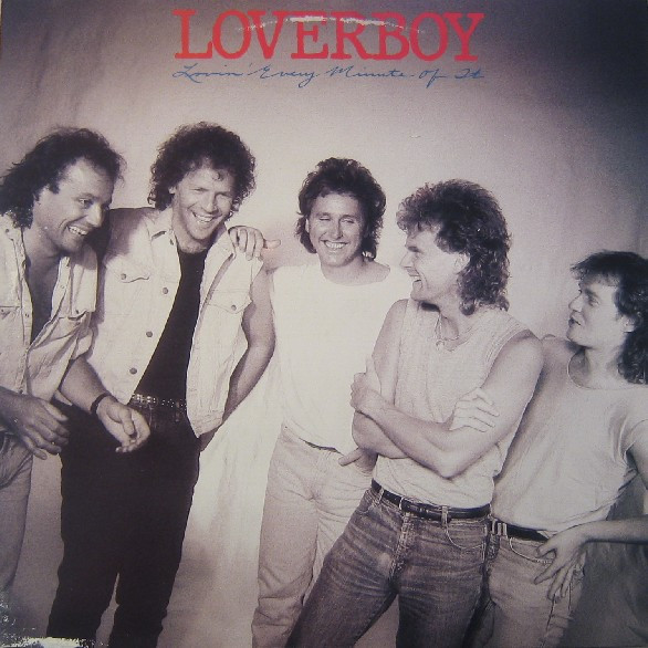 Loverboy - Lovin' Every Minute Of It | CBS (26573) - main