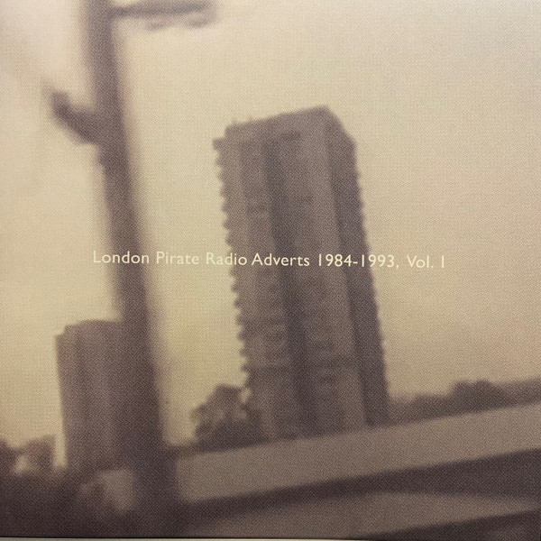 No Artist - London Pirate Radio Adverts 1984-1993, Vol. 1 | Death Is Not The End (DEATH039LP) No Artist - London Pirate Radio Adverts 1984-1993, Vol. 1 | Death Is Not The End (DEATH039LP)