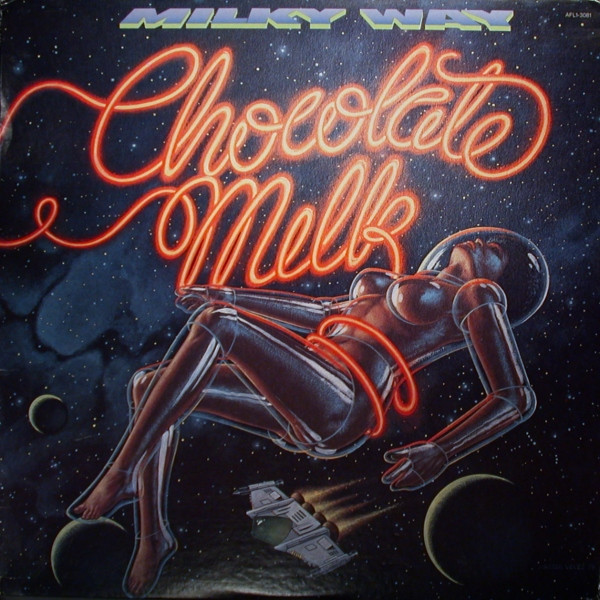Chocolate Milk - Milky Way | RCA Victor (AFL1-3081) - main
