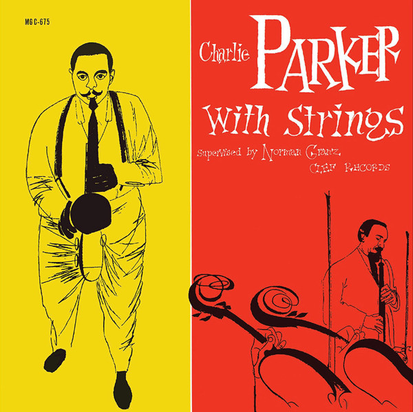 Charlie Parker With Strings - Charlie Parker With Strings | Verve Records (MG C-675)