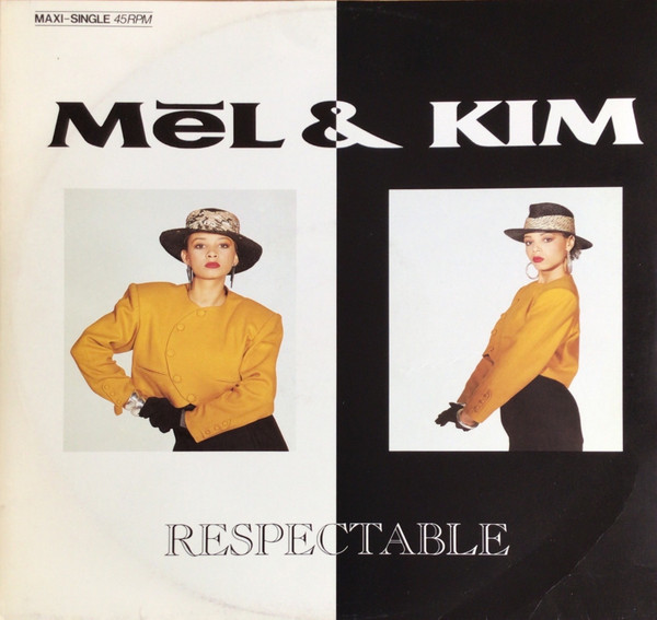 Mel & Kim - Respectable | Blow Up (INT 125.580)