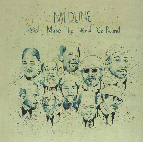 Medline - People Make The World Go Round | Melting Pot Music (MPM146) - main Medline - People Make The World Go Round | Melting Pot Music (MPM146) - main