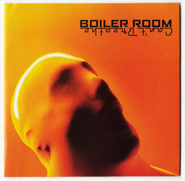 Boiler Room - Can't Breathe | Tommy Boy (TBCD 1444) - 2
