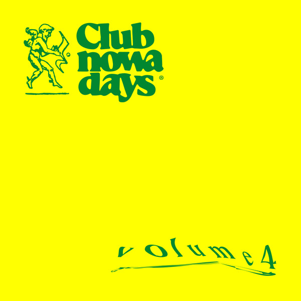 Club Nowadays - Club Nowadays, Vol. 3 & 4 | Nowadays Records (NOW0205LP) - main Club Nowadays - Club Nowadays, Vol. 3 & 4 | Nowadays Records (NOW0205LP) - main