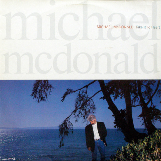 Michael McDonald - Take It To Heart | Reprise Records (7599-25979-1) - main