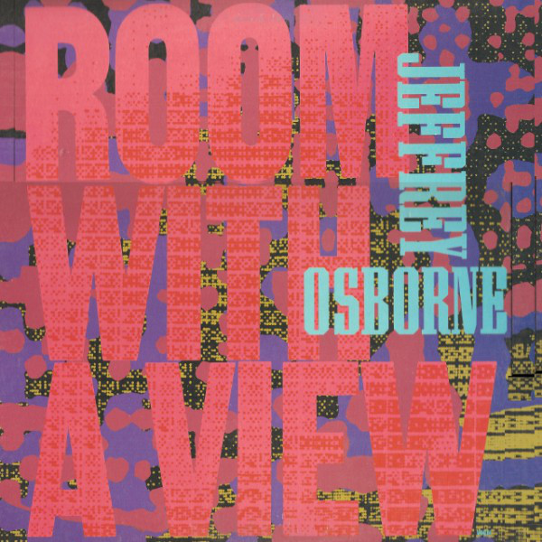 Jeffrey Osborne - Room With A View | A&M Records (SP-12199) - main Jeffrey Osborne - Room With A View | A&M Records (SP-12199) - main