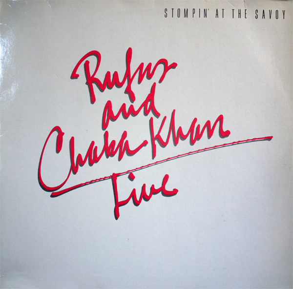 Rufus & Chaka Khan - Stompin' At The Savoy | Warner Bros. Records (92-3679-1)